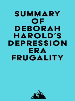 cover image of Summary of Deborah Harold's Depression Era Frugality